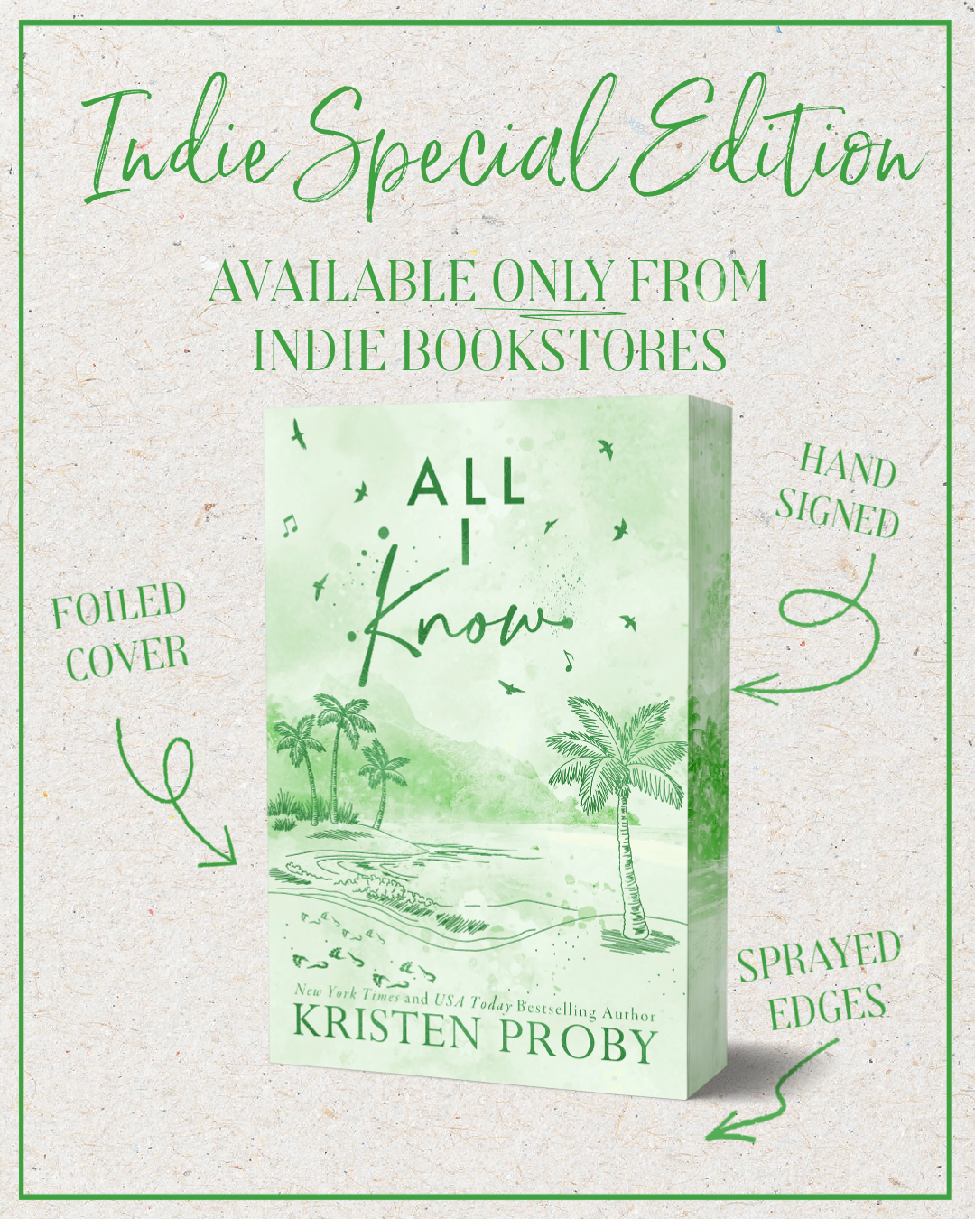 PREORDER - All I Know (Silver Springs #3) (Indie Bookstore Exclusive Edition) - SIGNED