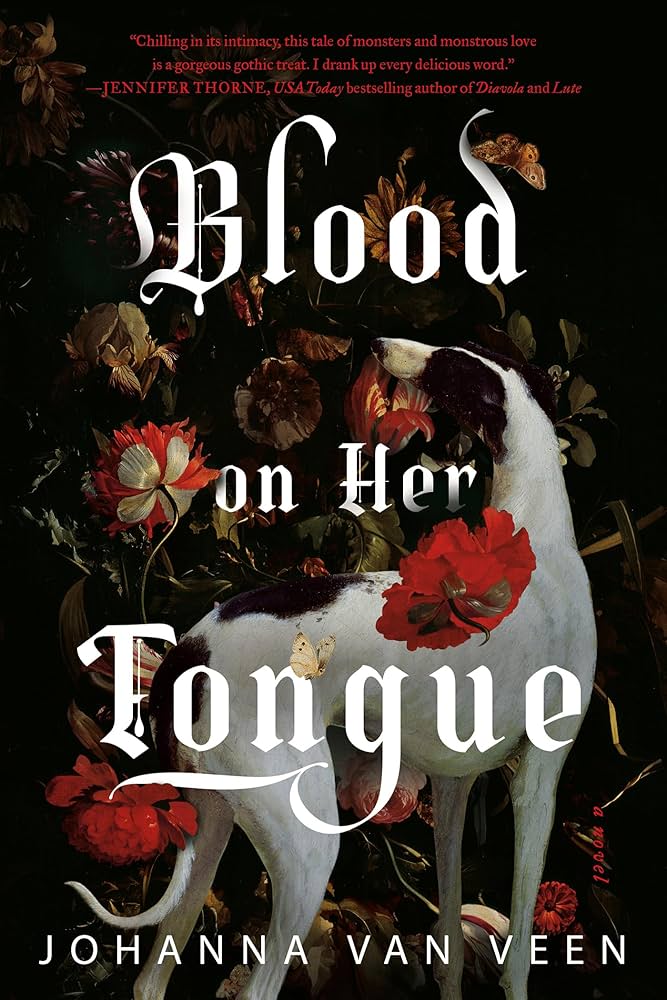 Book cover of 'Blood on Her Tongue' with a dog and flowers on a dark background