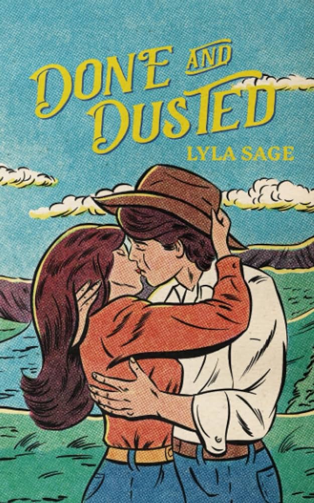 Done and Dusted (Rebel Blue Ranch #1)