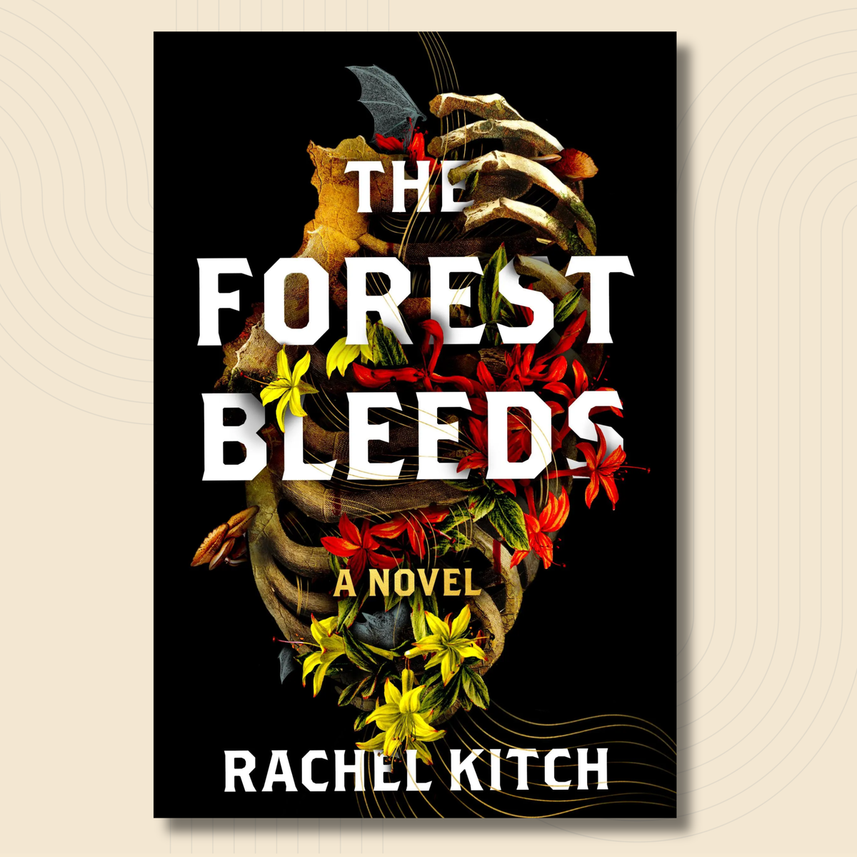 Book cover for 'The Forest Bleeds' by Rachel Kitch, featuring a black background with a skeletal hand holding a heart made of red and yellow flowers, with the title in large white letters.