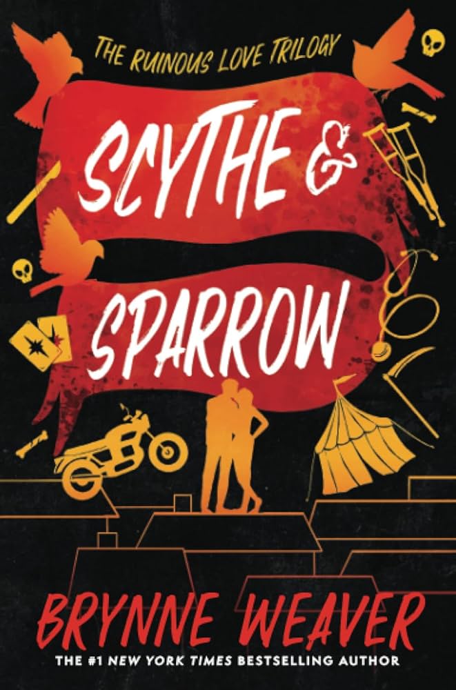 Scythe & Sparrow (Ruinous Love Trilogy #3)