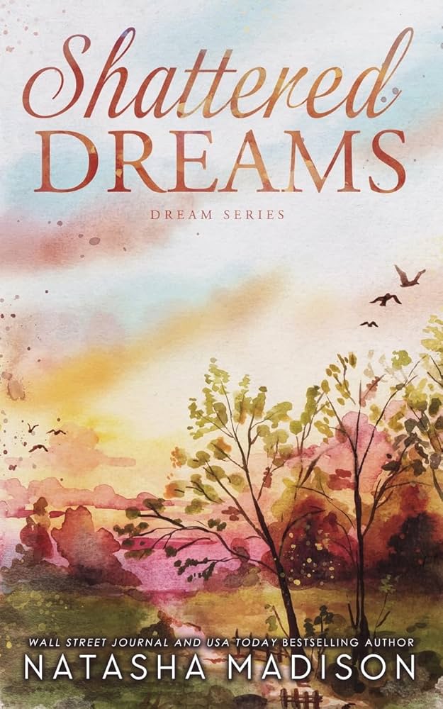 Shattered Dreams (Dreams Series #1)