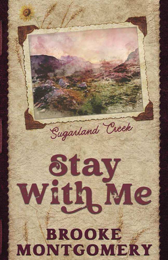 Stay With Me (Sugarland Creek #2)