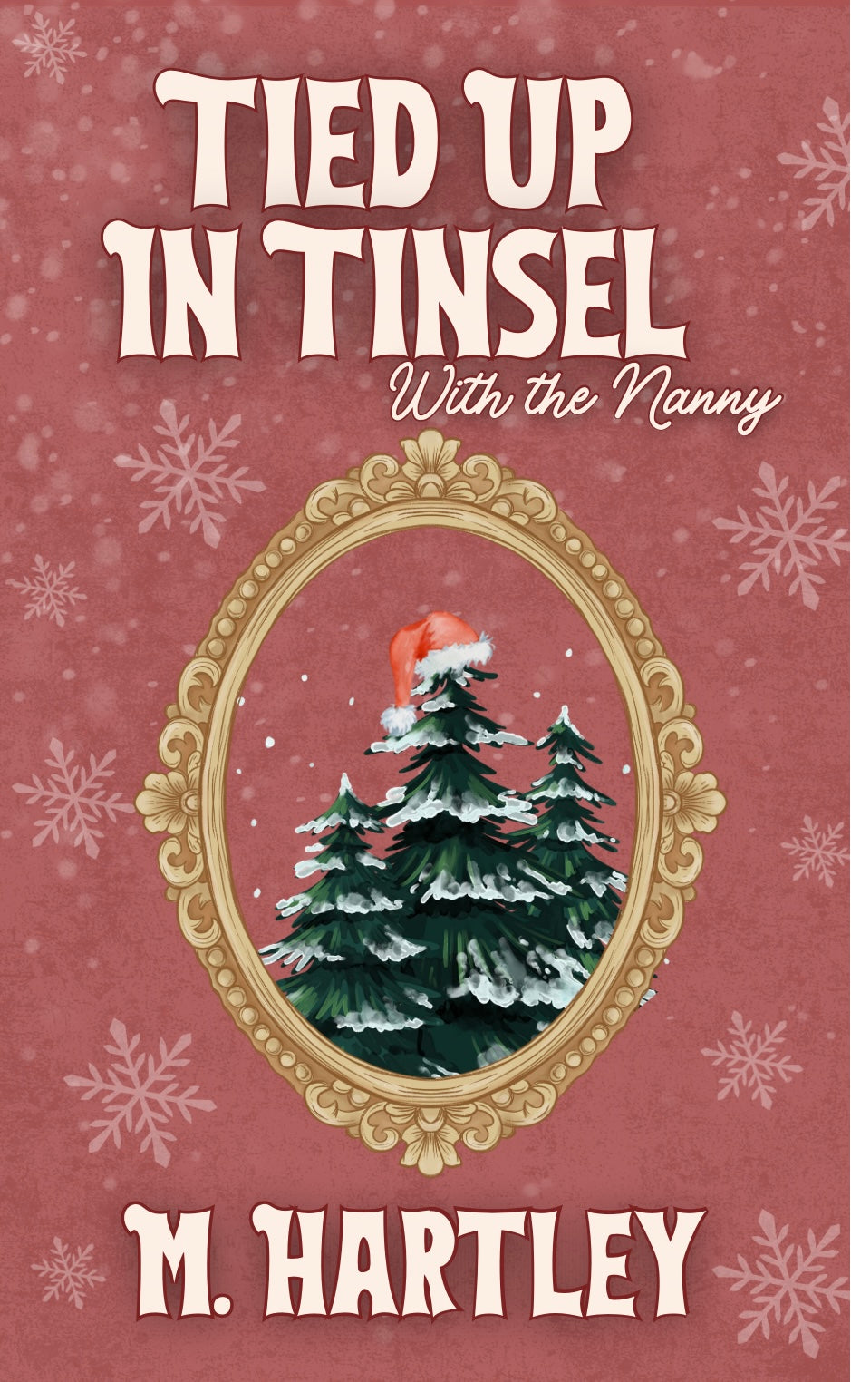 PREORDER - Tied Up In Tinsel (With the Nanny) - SIGNED + SWAG
