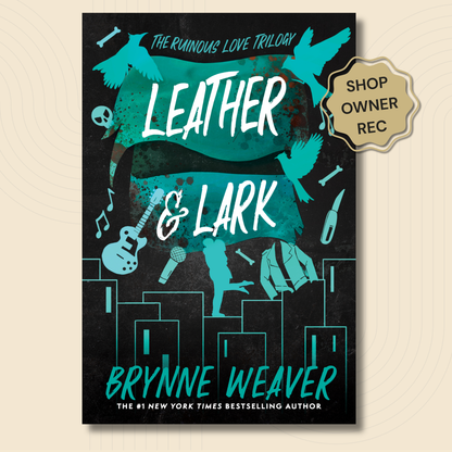 Leather & Lark (Ruinous Love Trilogy #2)