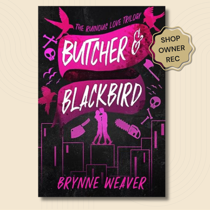 Butcher & Blackbird (Ruinous Love Trilogy #1)