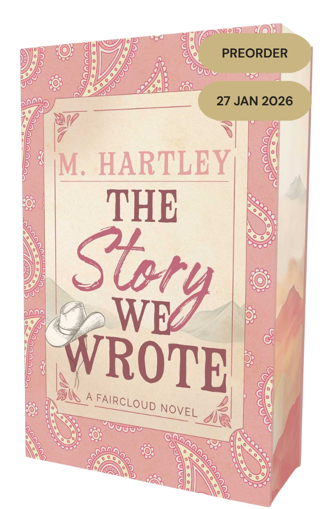 Book cover of 'The Story We Wrote' by M. Hartley with pink and white design.