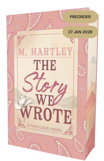Book cover of 'The Story We Wrote' by M. Hartley with pink and white design.