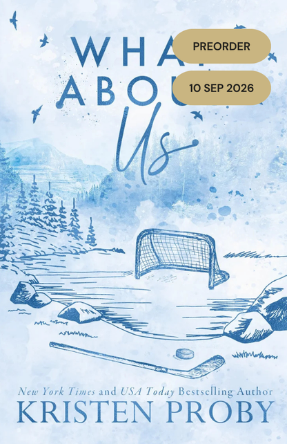 PREORDER - What About Us (Silver Springs #2) (Indie Bookstore Exclusive Edition) - SIGNED