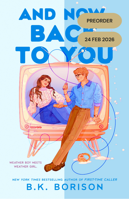 PREORDER - And Now, Back to You (Heartstrings #2)
