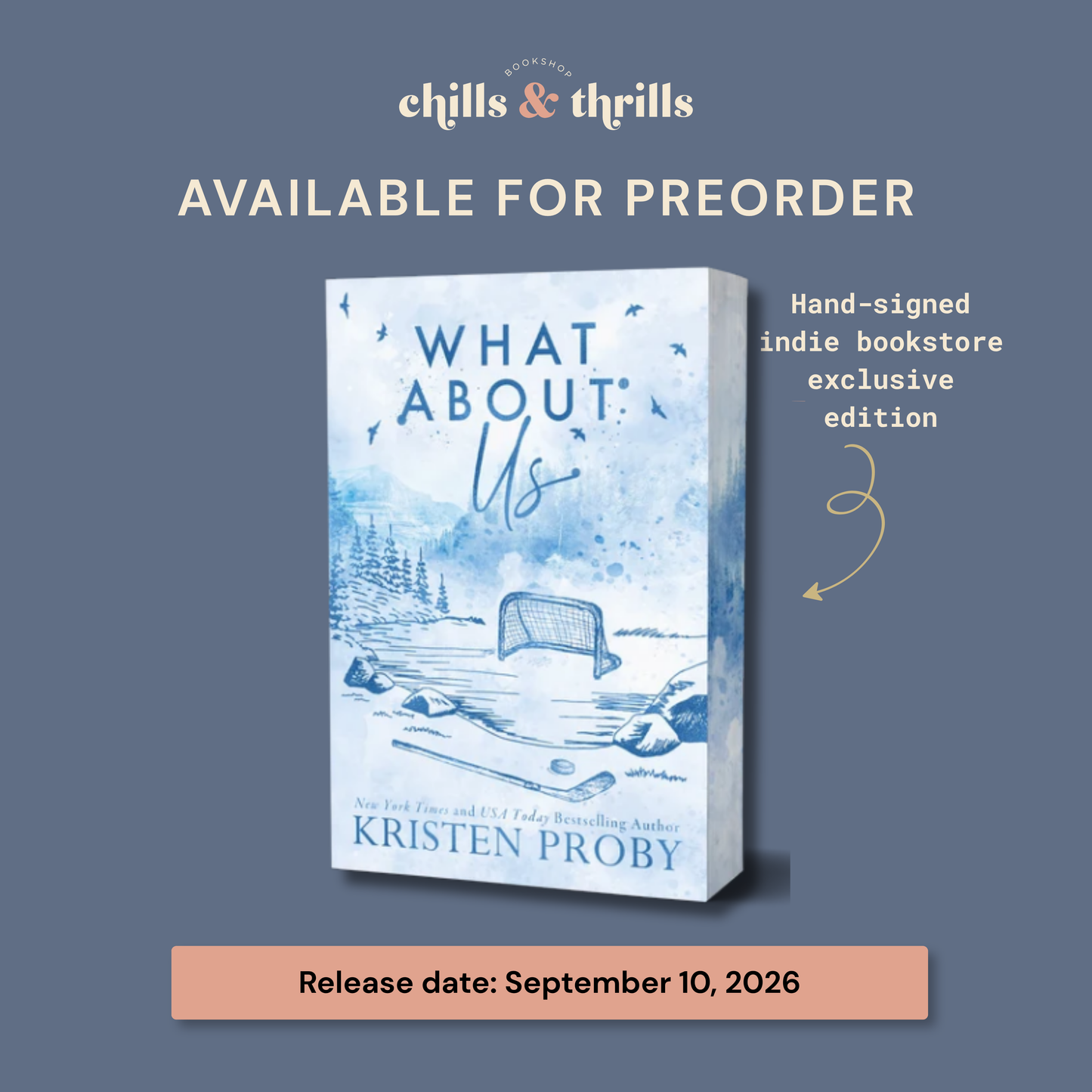 PREORDER - What About Us (Silver Springs #2) (Indie Bookstore Exclusive Edition) - SIGNED