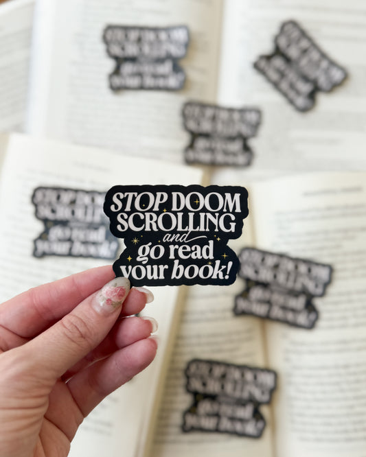 Stop Doomscrolling and Read Your Book Sticker