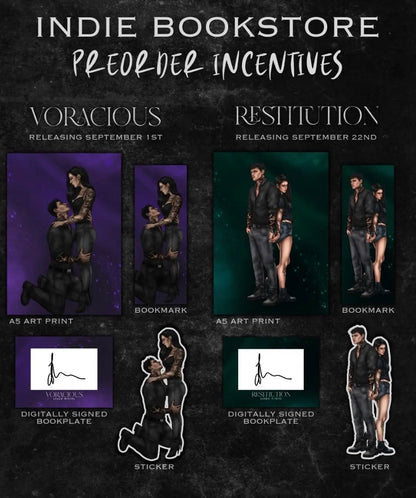 Promotional graphic for indie bookstore preorder incentives featuring book covers and sample items for 'Voracious' and 'Restitution'. The design shows two book covers with character artwork, plus sample art prints, bookmarks, a digitally signed bookmark plate, a sticker, and a digitally signed bookplate on a dark textured background.