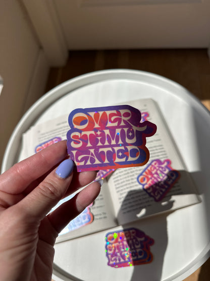 Overstimulated Sticker