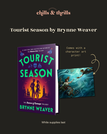 Promotional graphic for the book 'Tourist Season' by Bryinne Weaver on a dark charcoal background. The image shows the book cover, which is purple with bright green title text and a dark fantasy scene, alongside a smaller preview of a character art print with an arrow and the text 'Comes with a character art print!'.