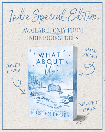 PREORDER - What About Us (Silver Springs #2) (Indie Bookstore Exclusive Edition) - SIGNED