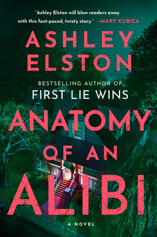 Book cover of 'Anatomy of an Alibi' by Ashley Elston with a person on a roof.