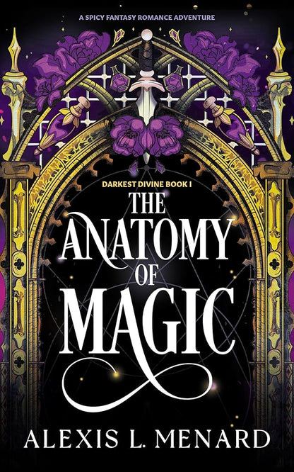 The Anatomy of Magic (Darkest Divine #1)