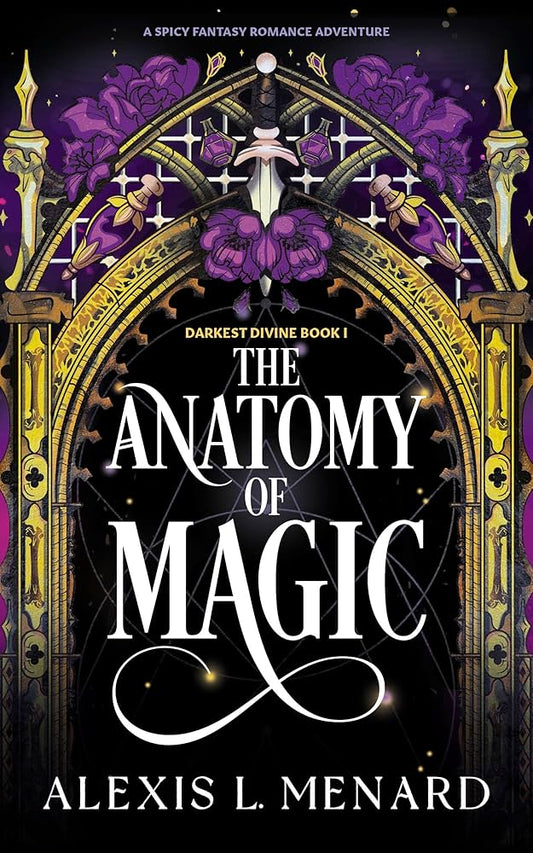 The Anatomy of Magic (Darkest Divine #1)