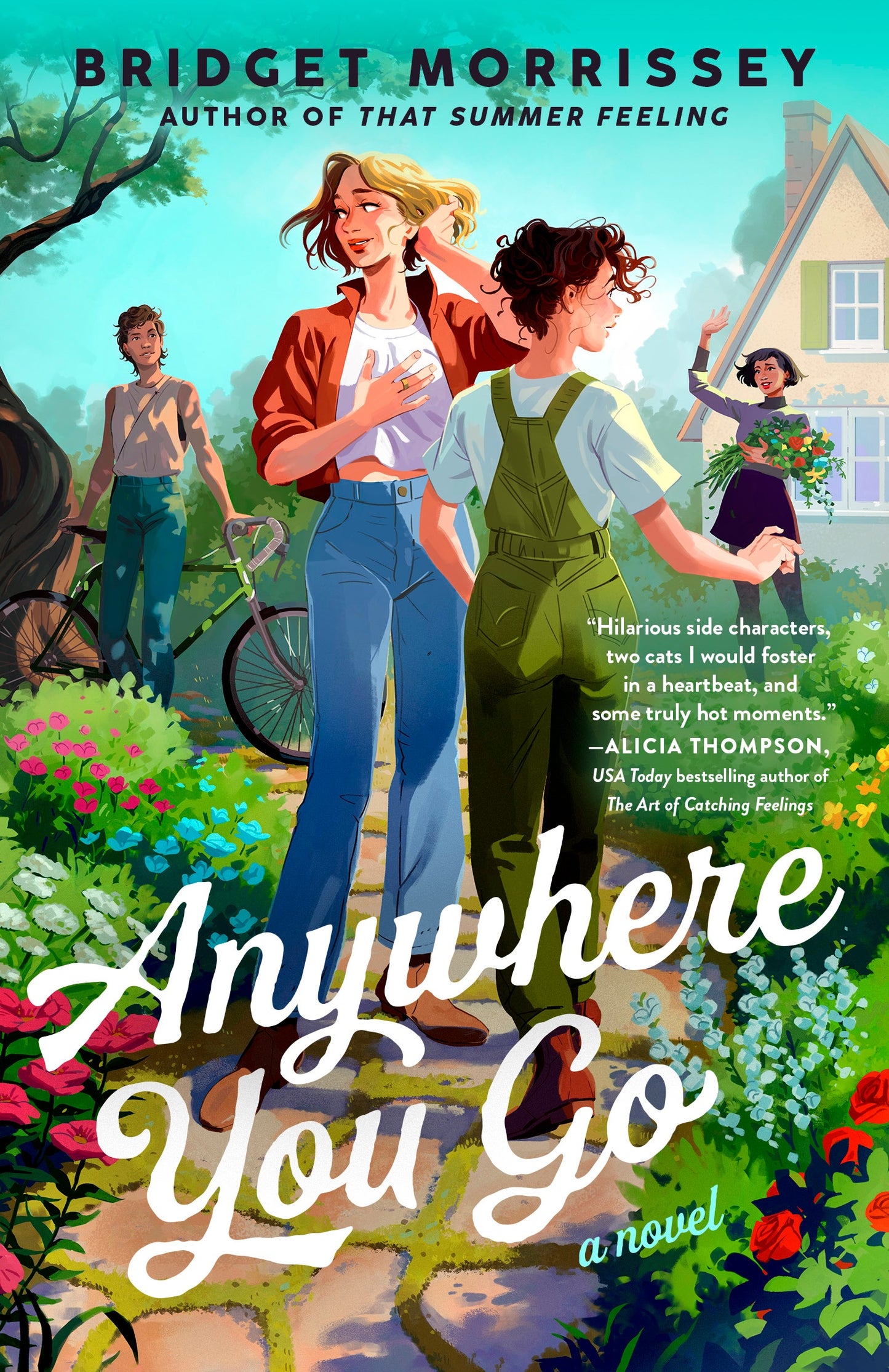 Book cover of 'Anywhere You Go' by Bridget Morrissey with two women walking in a garden.
