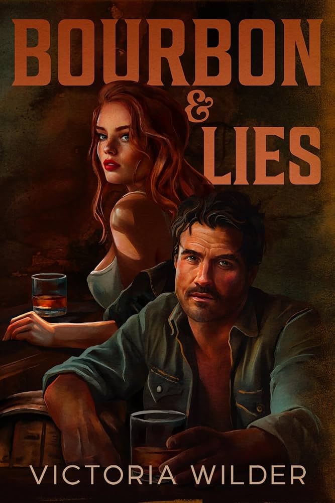 Bourbon & Lies (Bourbon Boys #1)