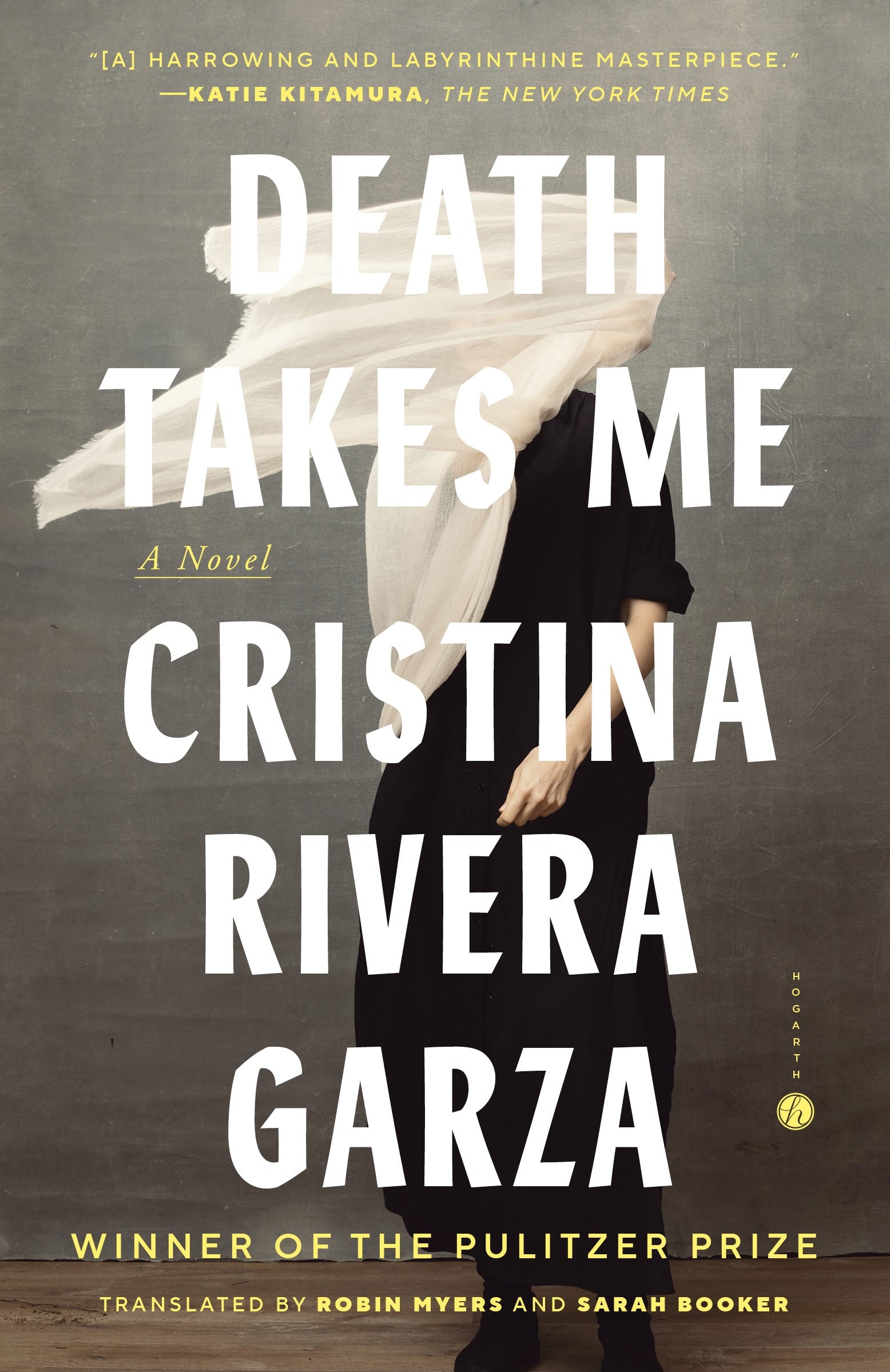 Book cover of 'Death Takes Me' by Cristina Rivera Garza with a silhouette of a person holding a white sheet.