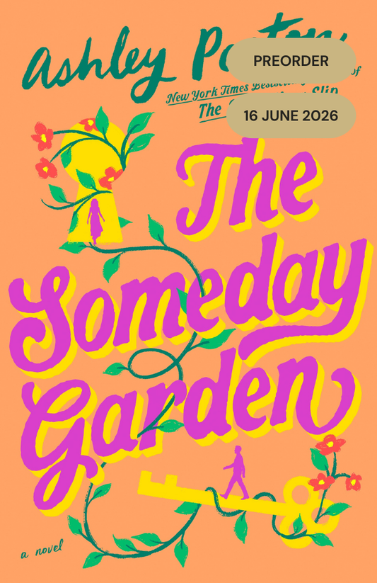 Book cover of 'The Someday Garden' with colorful text and floral elements on an orange background.
