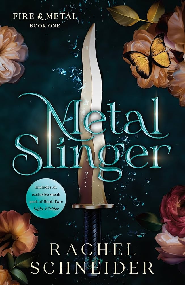 Metal Slinger (Fire & Metal #1)