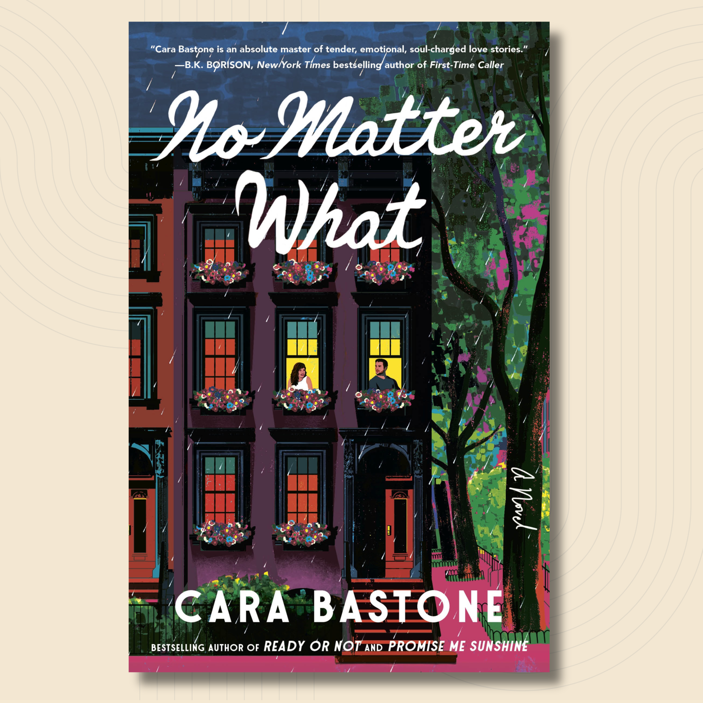 Book cover for 'No Matter What' by Cara Bastone, featuring an illustrated dark brown townhouse with glowing windows, a tree with pink blossoms, and large white title text, shown on a light beige background.