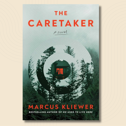 Book cover for 'The Caretaker' by Marcus Kliewer, featuring a circular concentric design with a cabin and forest imagery in muted green, gray, and orange-red text.