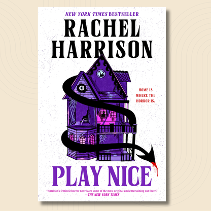 Book cover for 'Play Nice' by Rachel Harrison, featuring a white background with a purple illustrated haunted house and black snake graphic, on a beige textured backdrop.