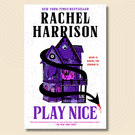 Book cover for 'Play Nice' by Rachel Harrison, featuring a white background with a purple illustrated haunted house and black snake graphic, on a beige textured backdrop.