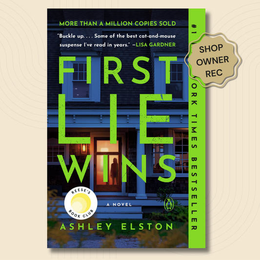 Book cover for the novel 'First Lie Wins' by Ashley Elston, featuring a dark blue house with bright green title text and a bright green vertical band on the right. A gold 'Shop Owner Rec' badge is overlaid on the top right.