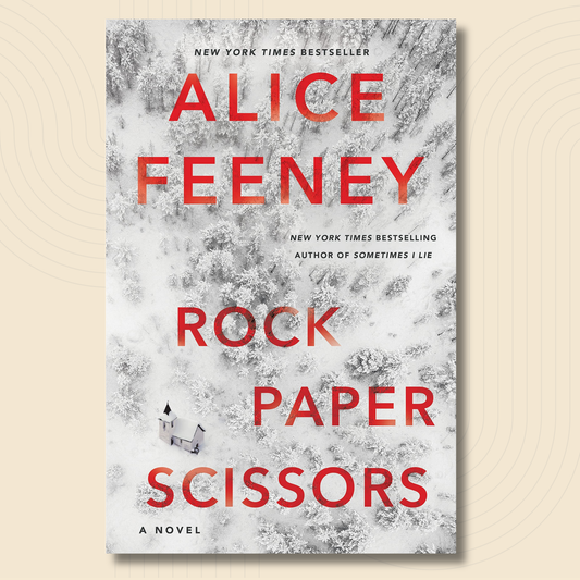 Book cover for the novel 'Rock Paper Scissors' by Alice Feeney, featuring a snowy forest scene in white and gray tones with bold red title text, shown on a light beige background with a subtle concentric circle pattern.