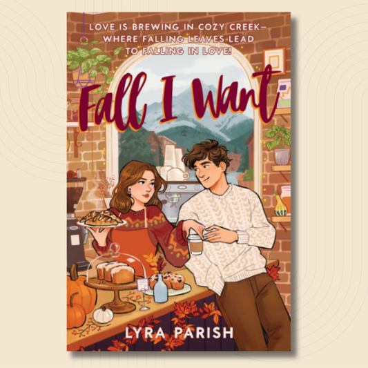 Book cover for 'Fall I Want' by Lyra Parish, featuring an illustrated autumn scene with a couple in a cozy kitchen, fall leaves, and mountains in the background.