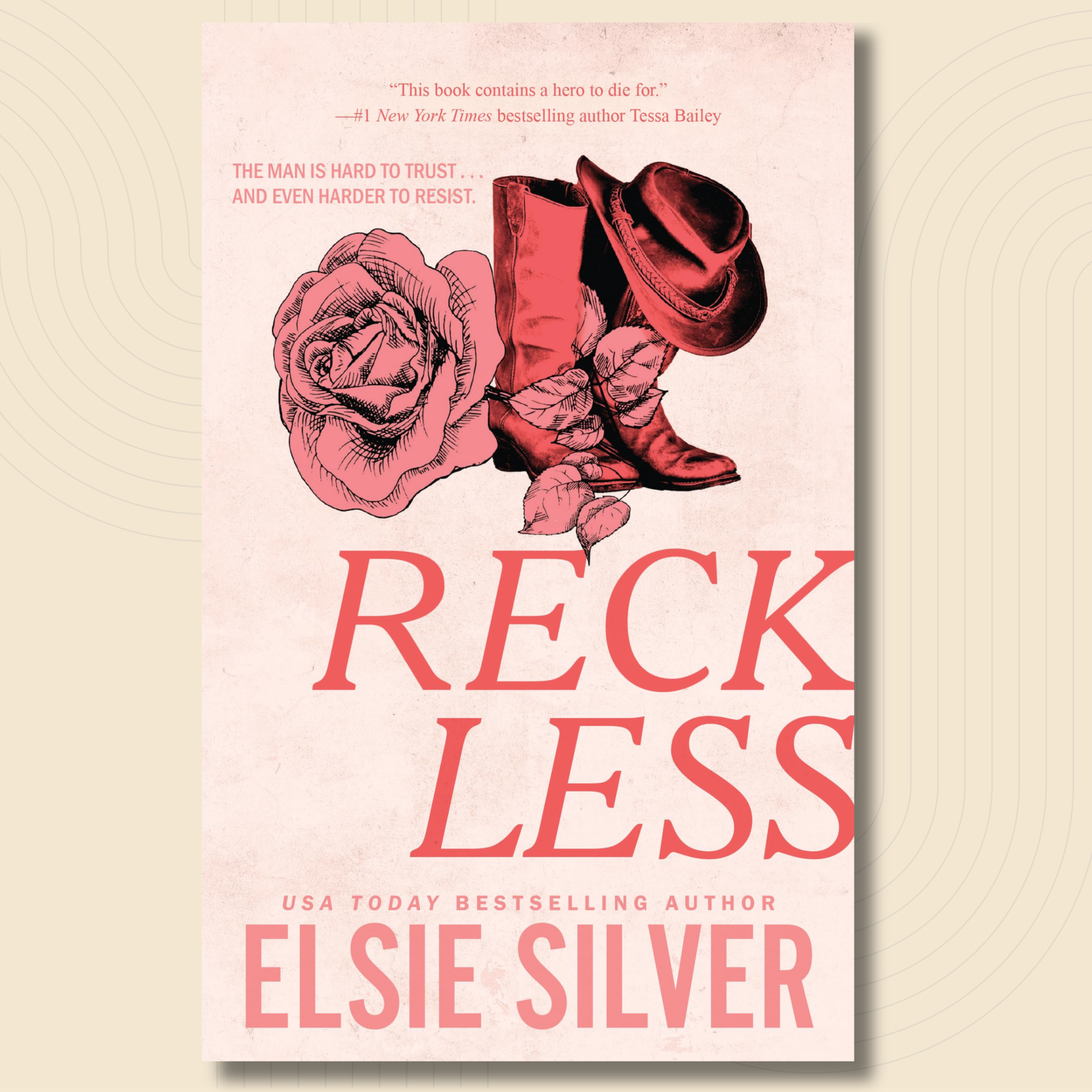 Book cover for 'Reckless' by Elsie Silver, featuring a pink and red illustration of a rose, cowboy boots, and a hat on a pale pink background, centered on a light beige textured backdrop.