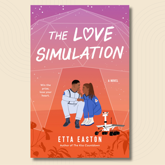 Book cover for 'The Love Simulation' by Etta Easton, featuring an illustrated pink and orange cover with two people sitting together, a small rover, and white title text on a purple-to-orange gradient background.
