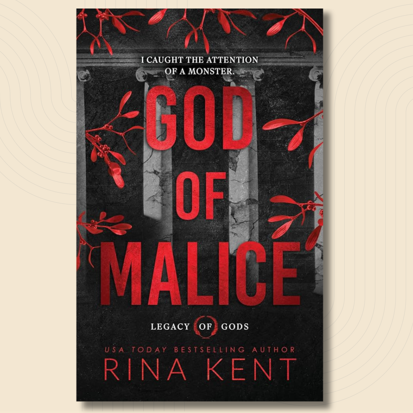 Book cover for 'God of Malice' by Rina Kent, featuring a dark stone column background with large red title text and red leafy vines across the top and sides.