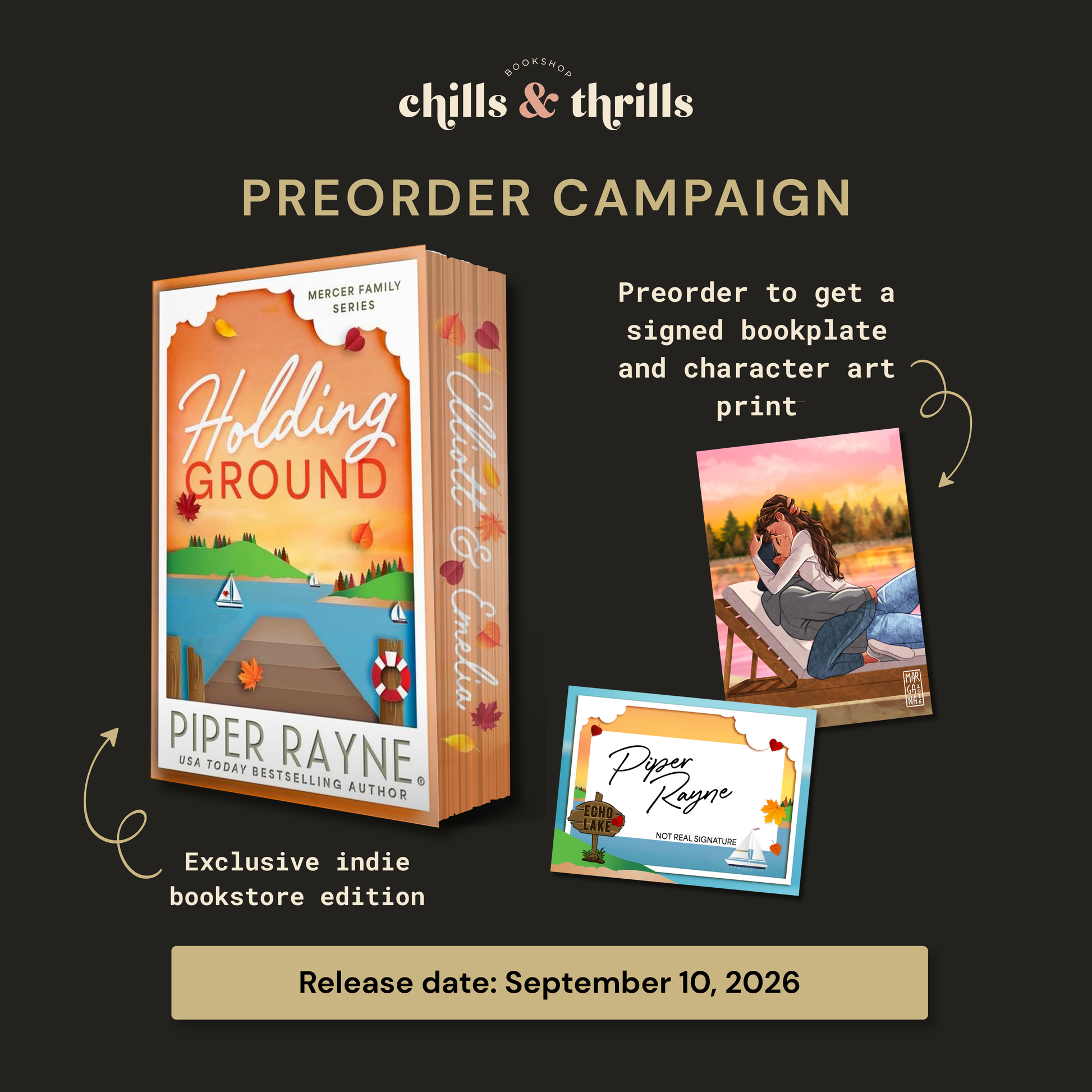 Promotional graphic for a book preorder campaign featuring the book cover for 'Holding Ground' by Piper Rayne, with sample signed bookplate and character art print previews on a dark charcoal background. Text includes 'chills & thrills', 'PREORDER CAMPAIGN', and 'Release date: September 10, 2026'.