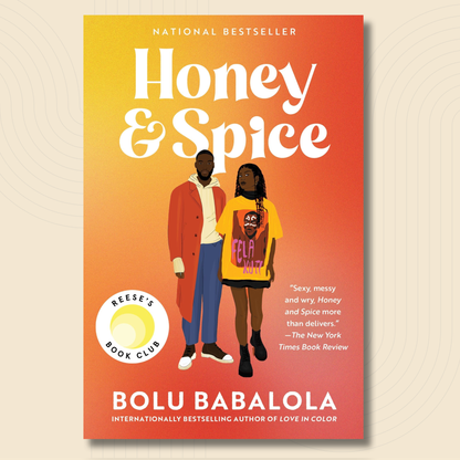 Book cover for the national bestseller 'Honey & Spice' by Bolu Babalola, featuring a warm yellow-to-red gradient background with an illustration of a man in a red jacket and a woman in a yellow graphic T-shirt. The cover includes a Reese's Book Club badge and a quote from The New York Times Book Review.