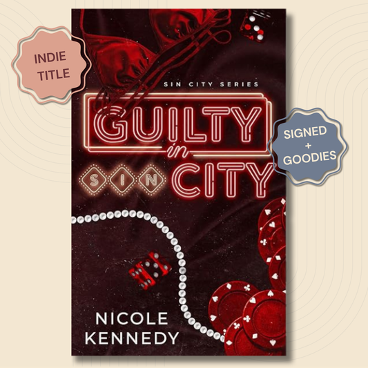 Book cover for 'Guilty in Sin City' by Nicole Kennedy, featuring a dark red and black neon-style design with casino-themed graphics like dice, chips, a pearl necklace, and a pink 'Indie Title' badge plus a blue 'Signed + Goodies' badge on a light beige background.