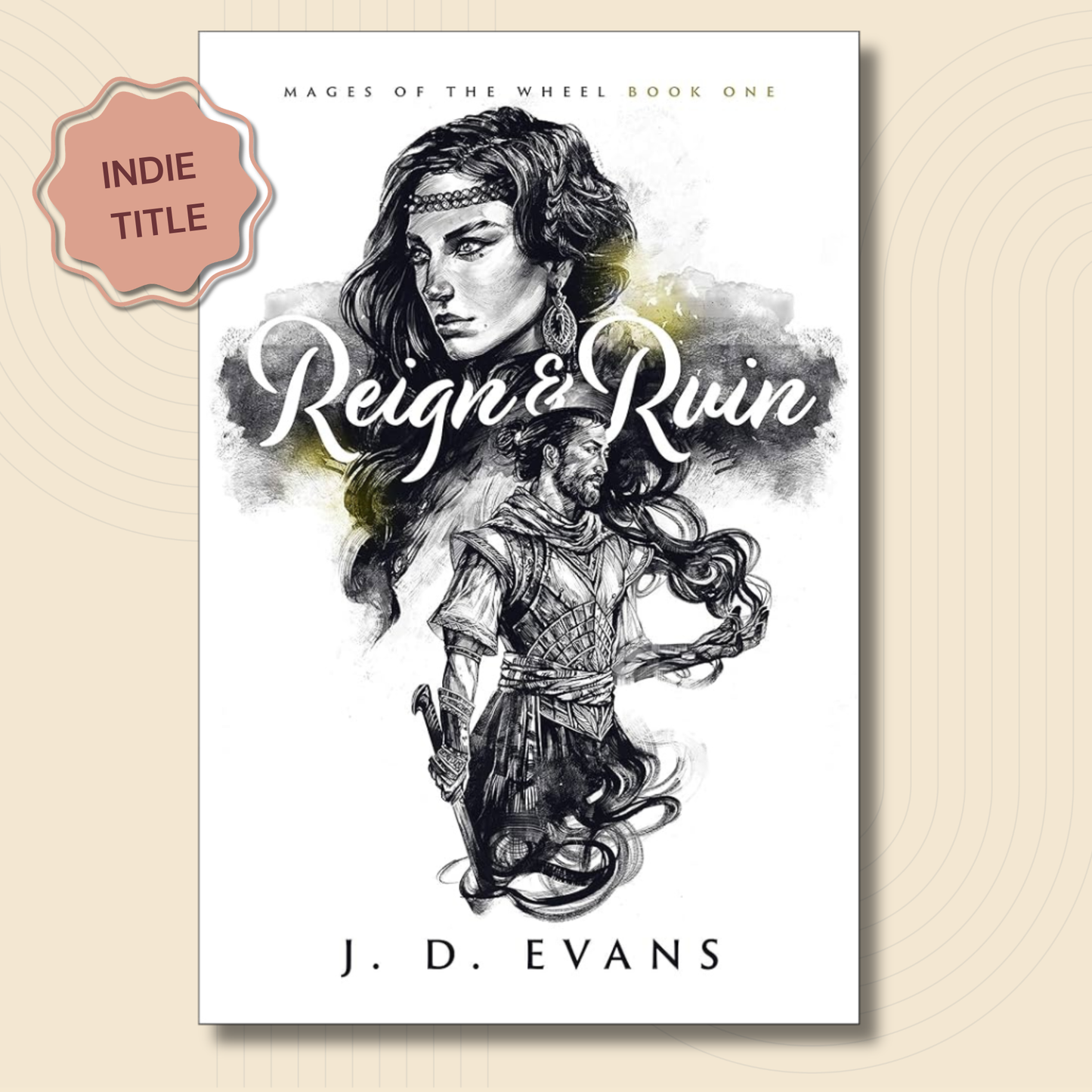 Reign & Ruin (Mages of the Wheel #1)