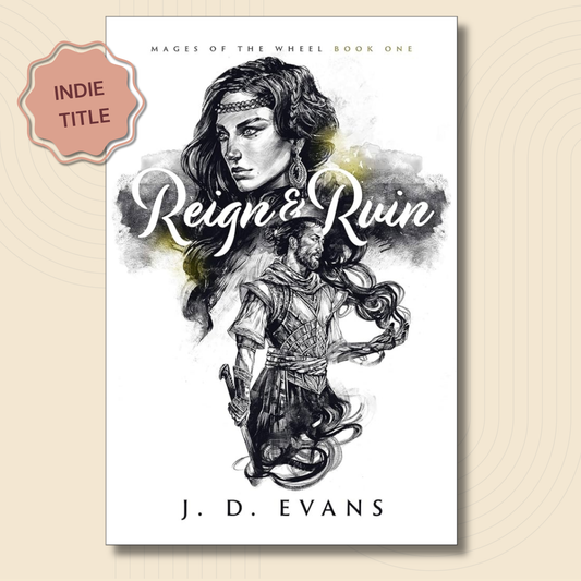 Reign & Ruin (Mages of the Wheel #1)