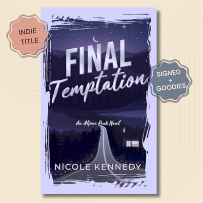 Book cover for 'Final Temptation' by Nicole Kennedy, featuring a dark illustrated night road scene with stars and a moon. The cover is centered on a light beige background with decorative badges reading 'INDIE TITLE' and 'SIGNED + GOODIES'.