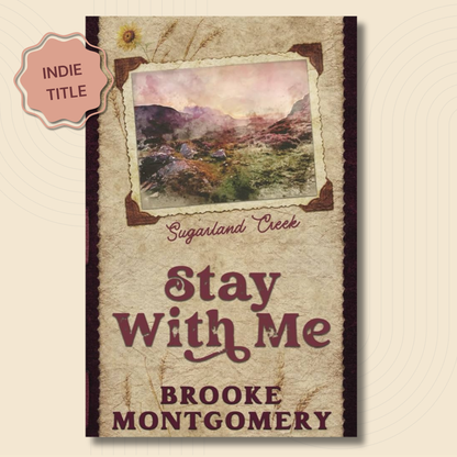 Stay With Me (Sugarland Creek #2)