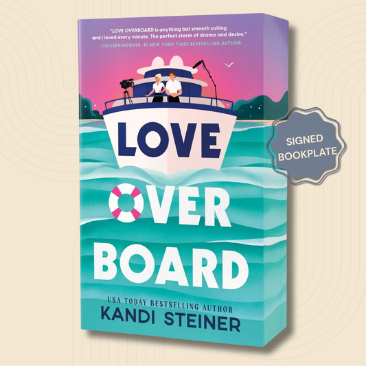 Book cover for 'Love Over Board' by Kandi Steiner, featuring an illustration of a sailboat on turquoise water under a purple sky, with a gray 'SIGNED BOOKPLATE' badge overlay on the right.