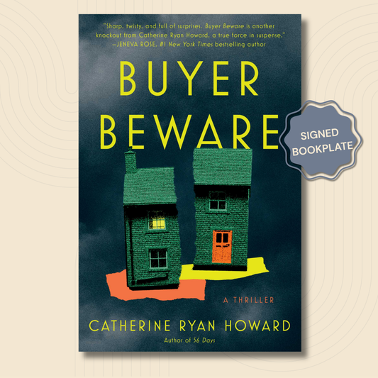 Book cover for 'Buyer Beware' by Catherine Ryan Howard, featuring two small green houses on a dark blue-gray background with large yellow title text and a gray 'Signed Bookplate' badge on the right.