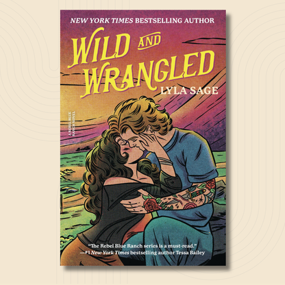 Book cover for the New York Times bestselling novel 'Wild and Wrangled' by Lyla Sage, featuring an illustrated couple embracing at sunset with a purple, orange, and yellow sky background.