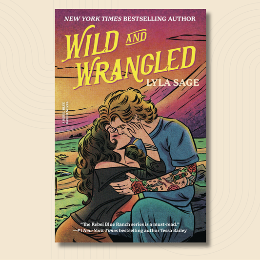 Book cover for the New York Times bestselling novel 'Wild and Wrangled' by Lyla Sage, featuring an illustrated couple embracing at sunset with a purple, orange, and yellow sky background.
