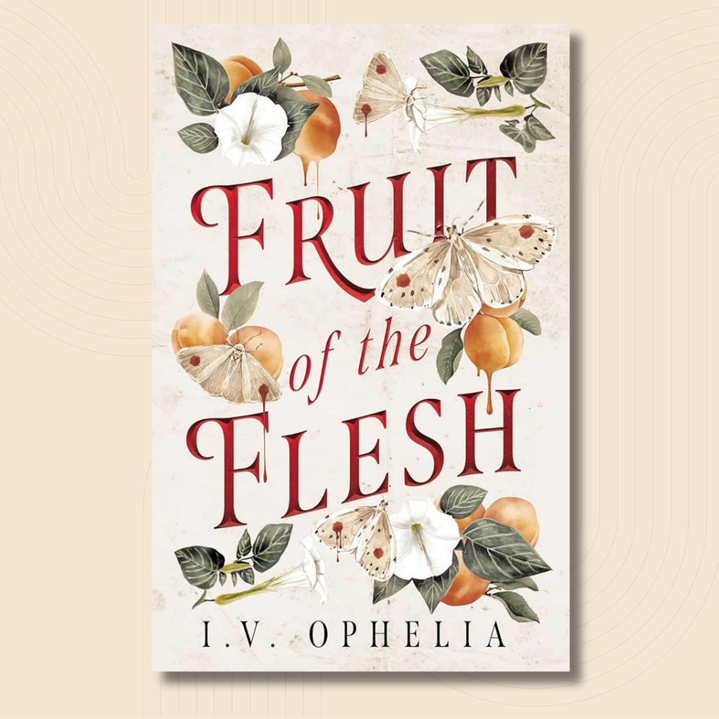 Fruit of the Flesh